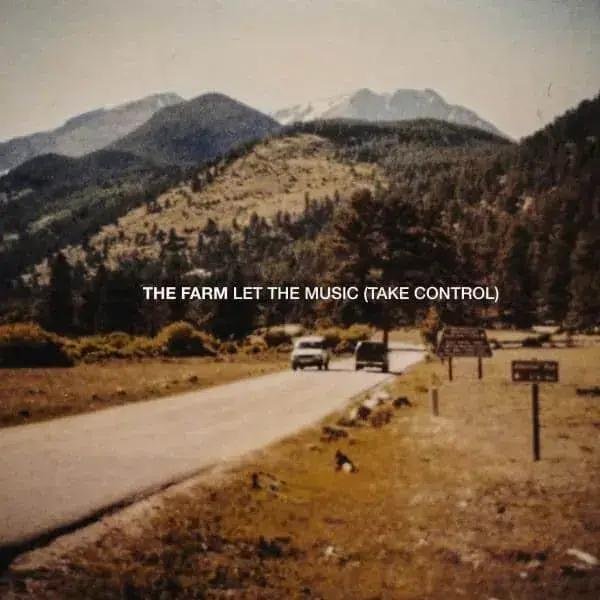 The Farm Retorna Com ‘Let The Music (Take Control)’ e Reinventa Seu Som